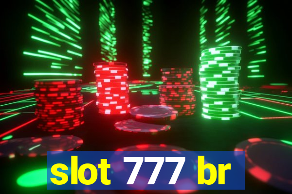 slot 777 br