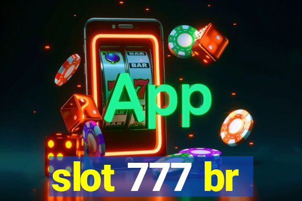 slot 777 br