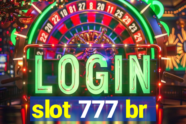 slot 777 br