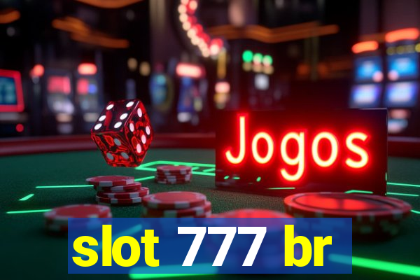 slot 777 br