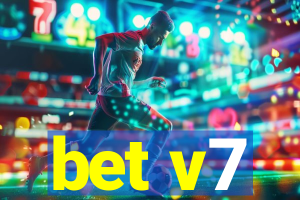 bet v7