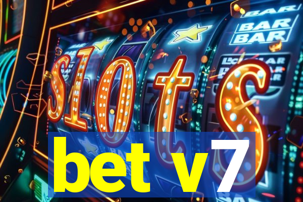 bet v7