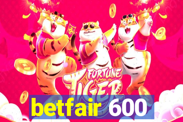 betfair 600