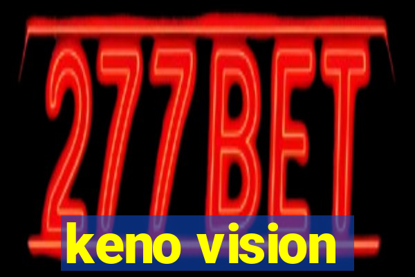 keno vision