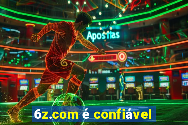 6z.com é confiável