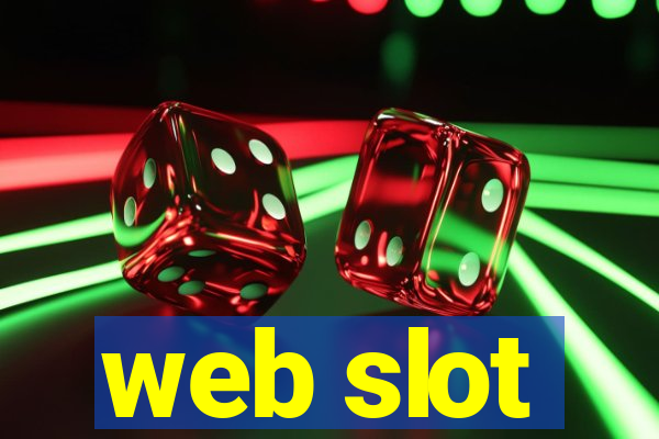 web slot