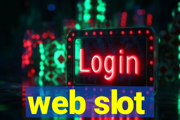 web slot