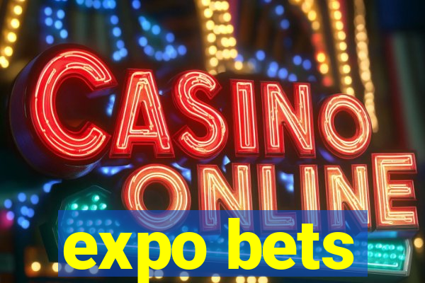 expo bets