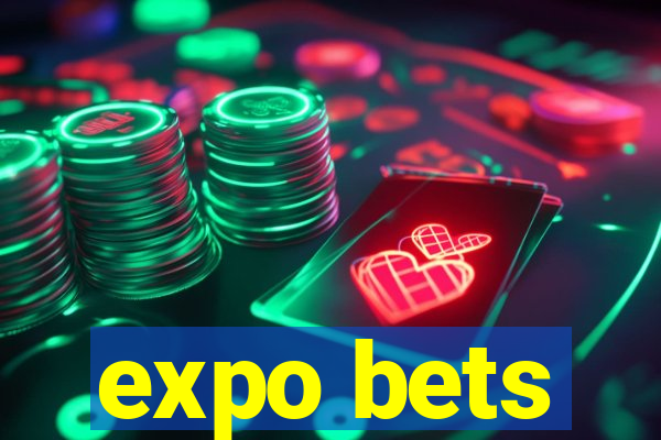 expo bets