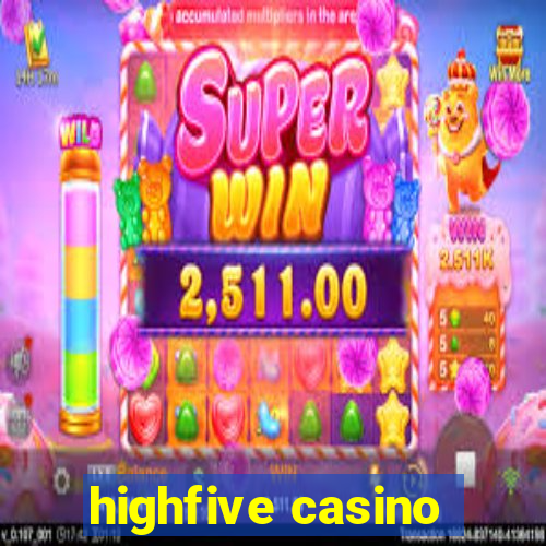 highfive casino