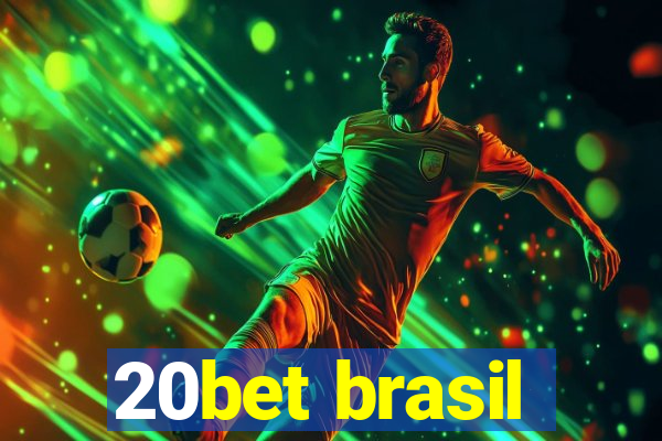 20bet brasil