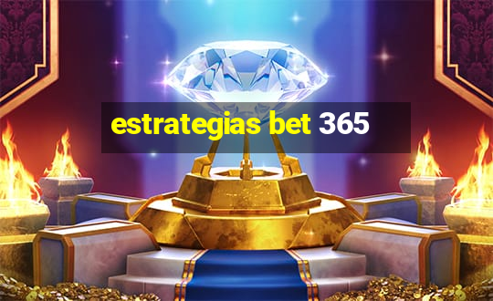 estrategias bet 365