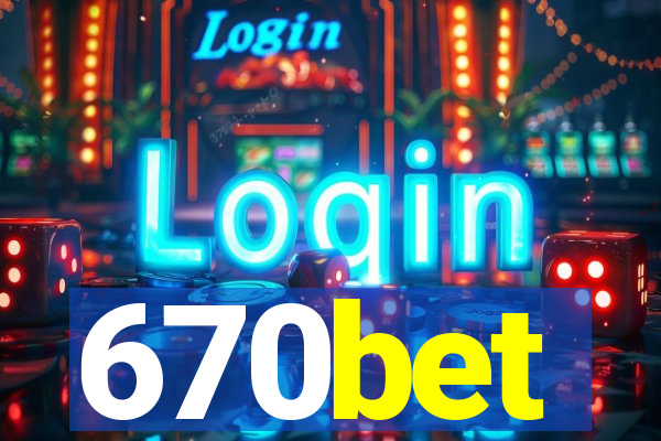 670bet