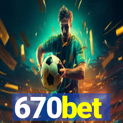 670bet