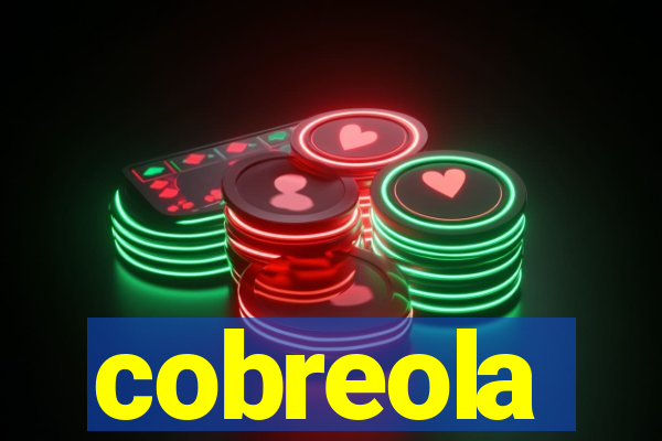 cobreola