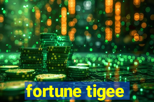 fortune tigee