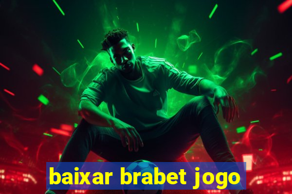 baixar brabet jogo