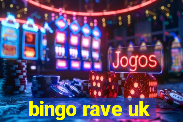 bingo rave uk