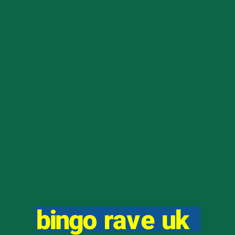 bingo rave uk