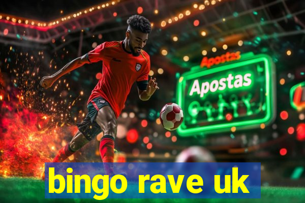 bingo rave uk