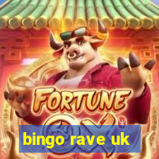 bingo rave uk