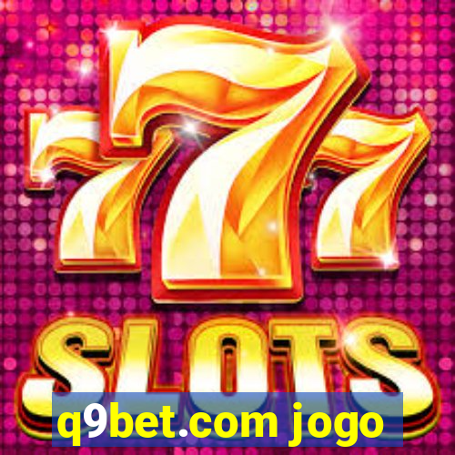 q9bet.com jogo