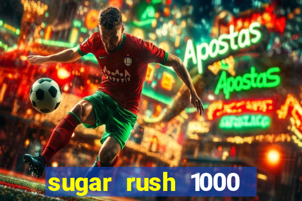 sugar rush 1000 demo slot