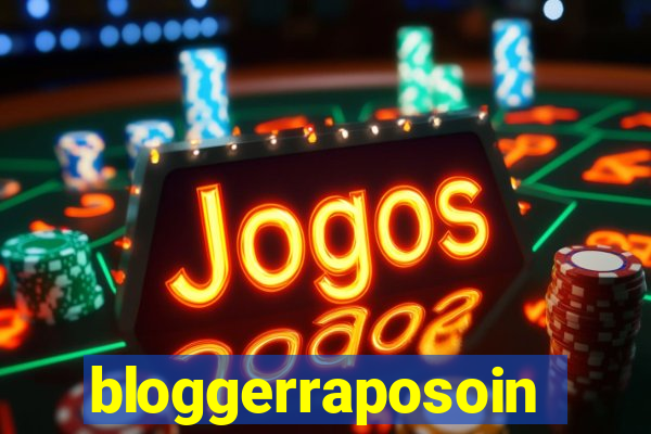 bloggerraposoinforceljh