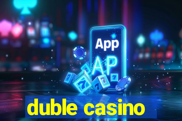 duble casino