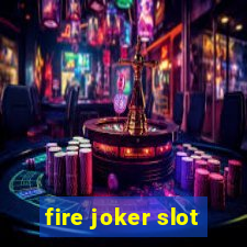 fire joker slot