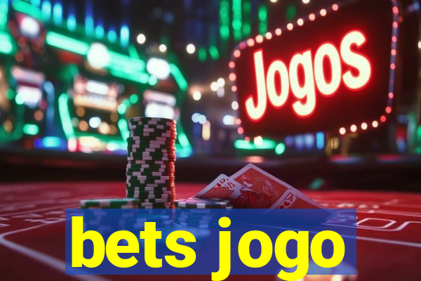 bets jogo