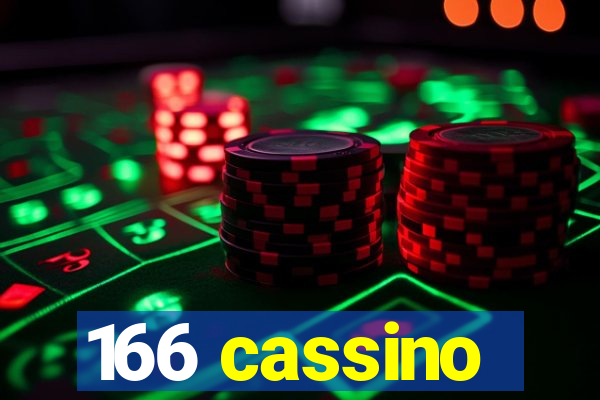 166 cassino