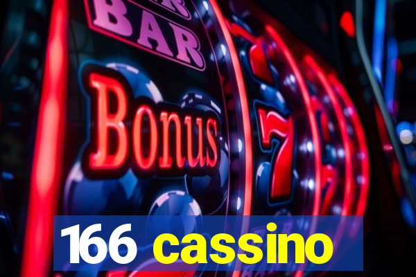 166 cassino