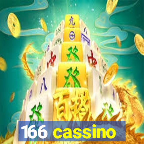 166 cassino