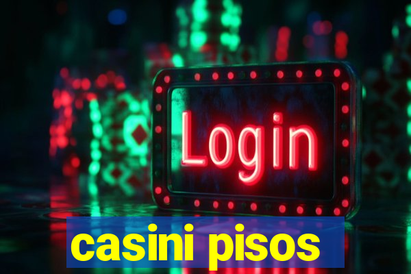 casini pisos