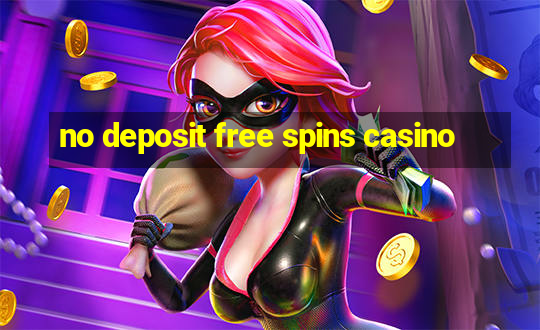 no deposit free spins casino