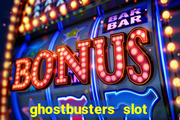 ghostbusters slot machine vegas