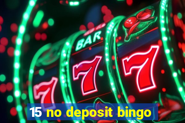 15 no deposit bingo