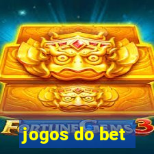 jogos do bet