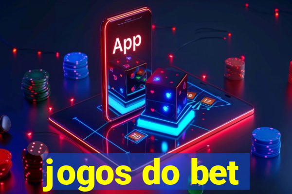 jogos do bet