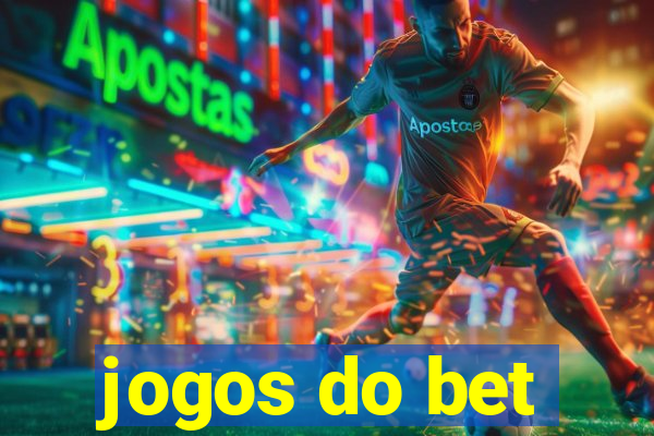 jogos do bet