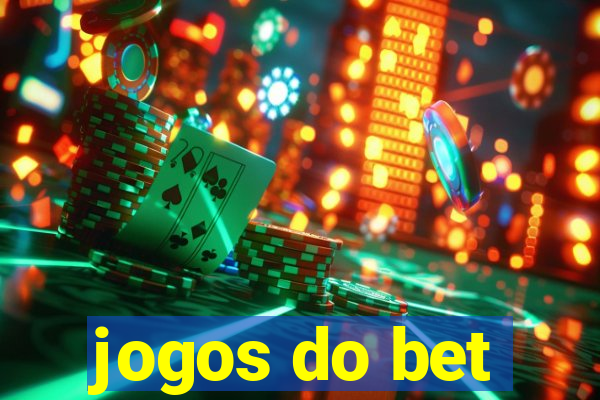 jogos do bet