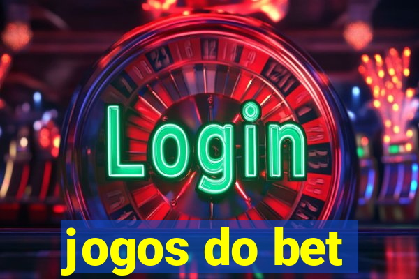 jogos do bet