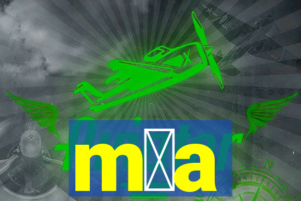 m媒a