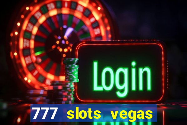 777 slots vegas casino slot download