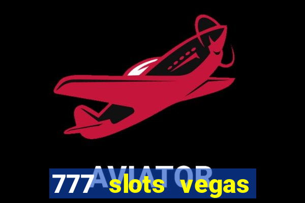 777 slots vegas casino slot download