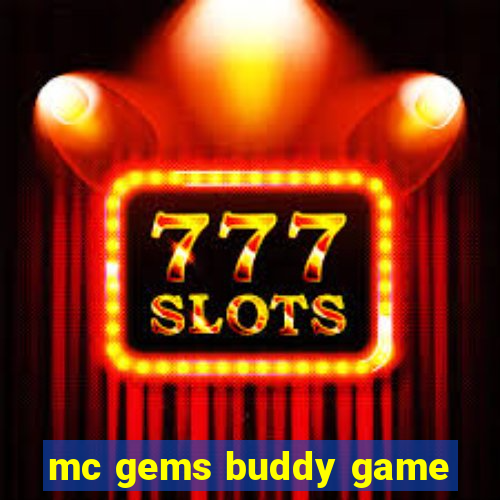 mc gems buddy game