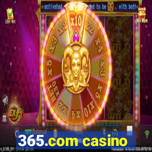 365.com casino