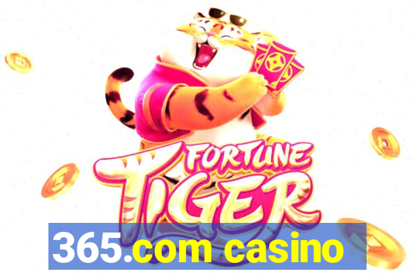 365.com casino