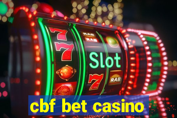 cbf bet casino